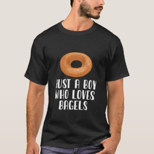 T-shirt Juste Un Garçon Qui Aime Les Bagels