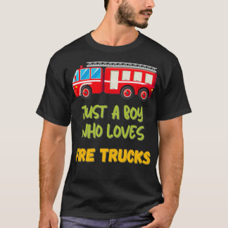 T-shirt Juste Un Garçon Qui Aime Les Camions De Feu Pour L