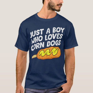T-shirt Juste Un Garçon Qui Aime Les Chiens De Maïs Amateu