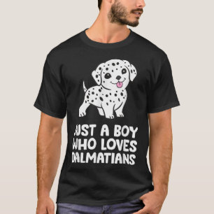 T-shirt Juste un garçon qui aime les Dalmatiens