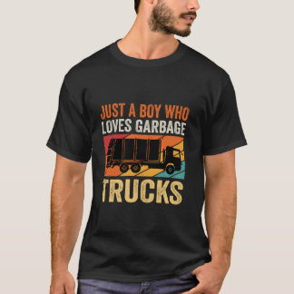T-shirt Juste Un Garçon Qui Aime Les Garbage Trucks Funny 