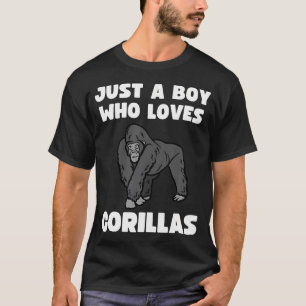 T-shirt Juste Un Garçon Qui Aime Les Gorilles Primate Tout