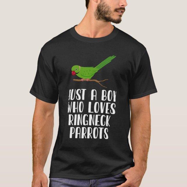 T-shirt Juste Un Garçon Qui Aime Les Perroquets Indiens Ri (Devant)