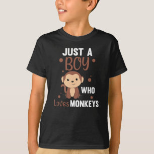 T-shirt Juste un garçon qui aime les singes Singes doux Si