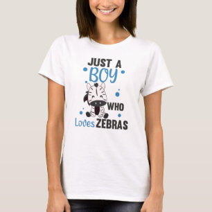 T-shirt Juste Un Garçon Qui Aime Les Zèbres Aimer Les Anim