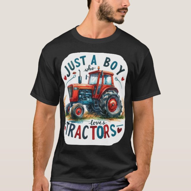 T-shirt Juste Un Garçon Qui Aime Tracteurs T-Shirt, Annive (Devant)