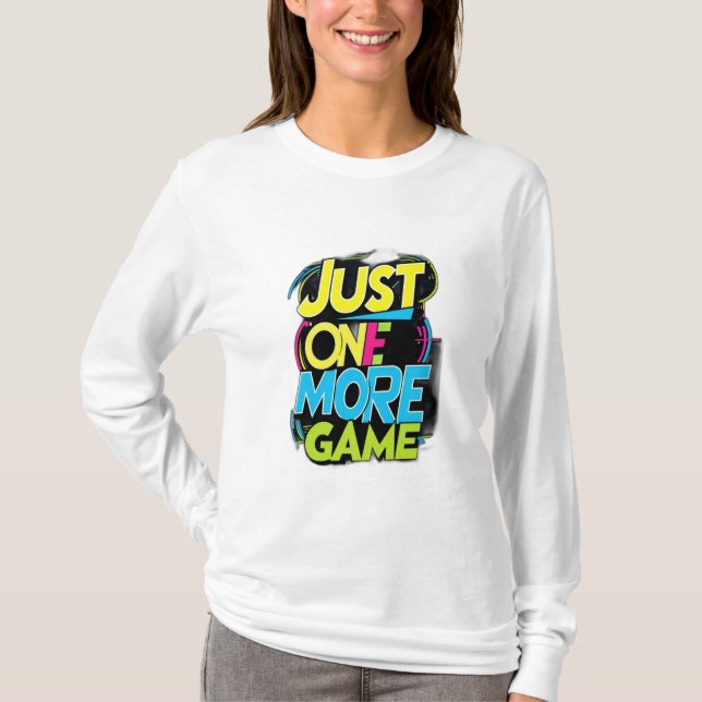 T-shirt Juste Un Jeu De Plus (Devant)