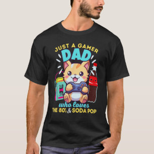 T-shirt Juste Un Père Gamer Qui Aime Jouer Soda Pop & The