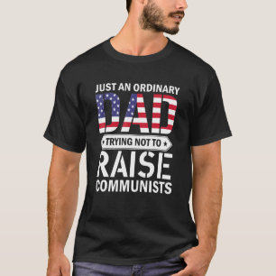 T-shirt Juste Un Père Ordinaire Essayant De Ne Pas Élever 