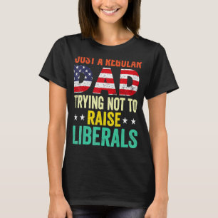 T-shirt Juste Un Père Régulier Essayant De Ne Pas Élever L