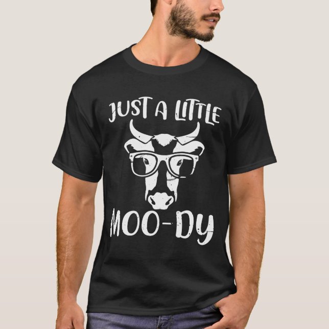 T-shirt Juste Un Petit Moo-Dy Je Drôle Heifer Cow (Devant)