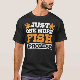 T-shirt Juste Un Poisson De Plus Je Promets Pêche Adulte A
