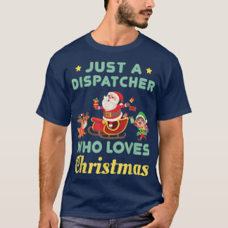 T-shirt Juste un répartiteur qui aime les fêtes de Noël