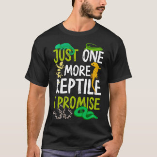 T-shirt Juste Un Reptile De Plus Je Promets Snake Lizard G