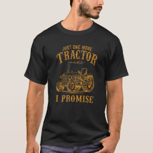 T-shirt Juste un tracteur de plus je promets Vintage agric