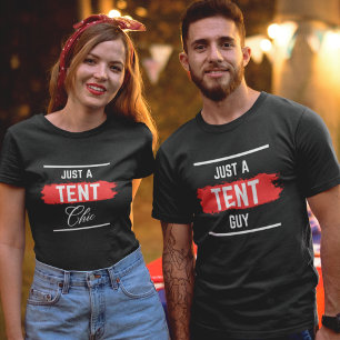 T-shirt 'Juste un type de TENTE' Professionnel, Drôle, Ent