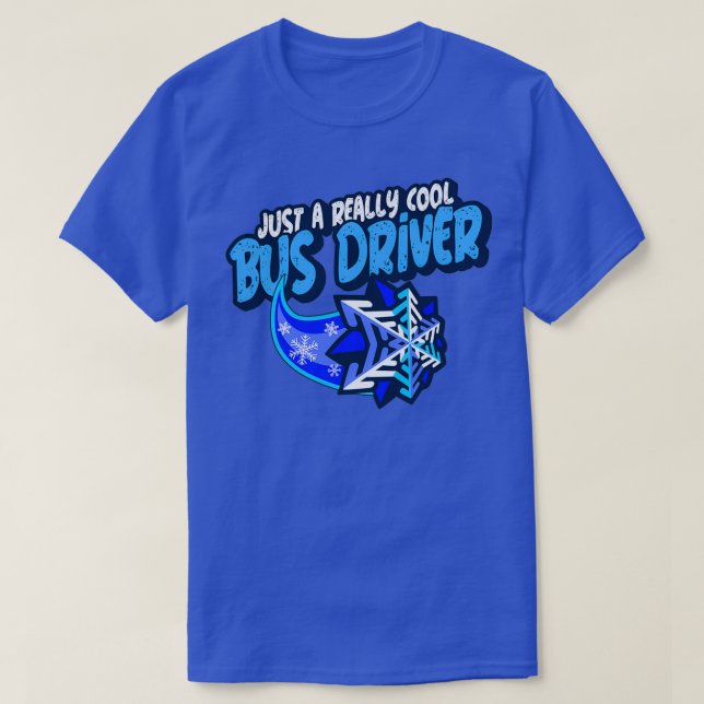 T-shirt Juste Un Vraiment Conducteur De Bus Cool (Design devant)