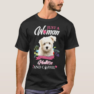 T-shirt Juste Une Femme Qui Aime Maltais Et Café
