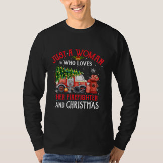T-shirt Juste Une Femme Qui Aime Son Pompier Et