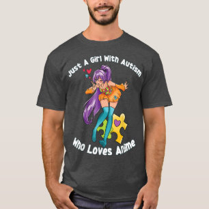 T-shirt Juste Une Fille Avec L'Autisme Qui Aime Anime - L'