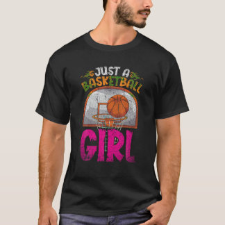 T-shirt Juste Une Fille De Basketball Joueur De Basketball