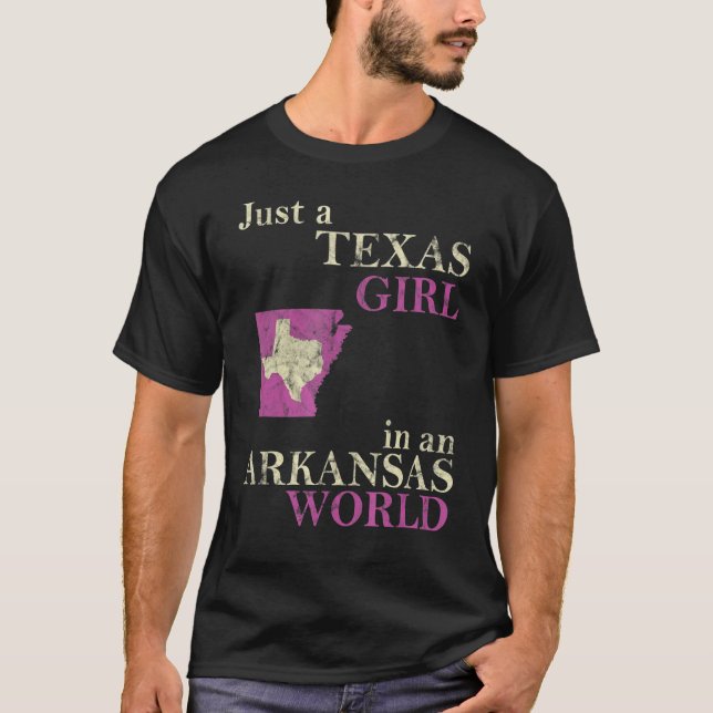 T-shirt Juste Une Fille Du Texas Dans Un Monde De L'Arkans (Devant)