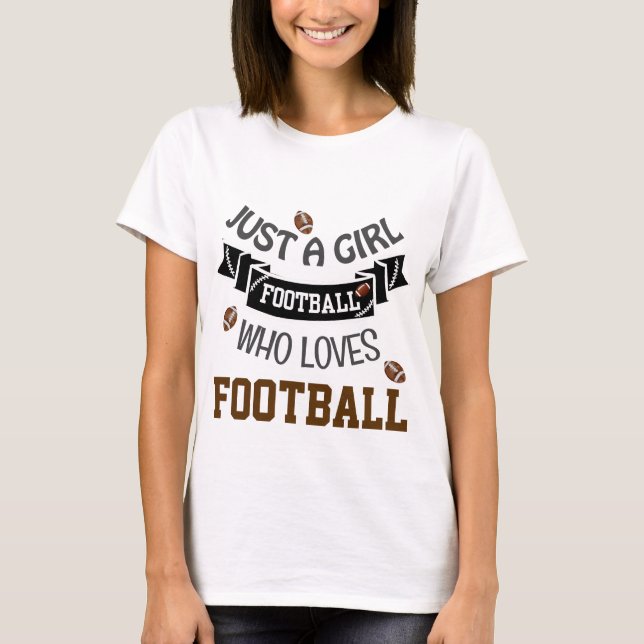 T-shirt Juste Une Fille FOOTBALL (Devant)