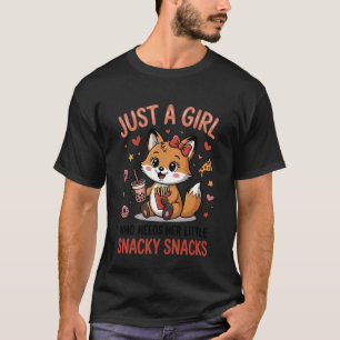 T-shirt Juste Une Fille Qui A Besoin De Son Petit Tee Snac