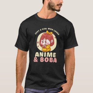 T-shirt Juste Une Fille Qui Aime Anime Et Boba Milk Tea Ka