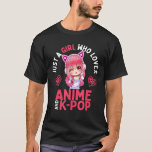T-shirt Juste Une Fille Qui Aime Anime Et Kpop Merch K Pop