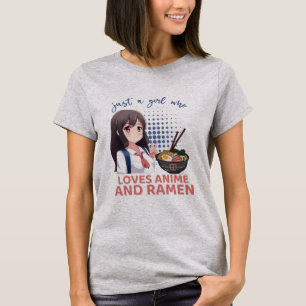 T-shirt Juste une fille qui aime Anime et Ramen