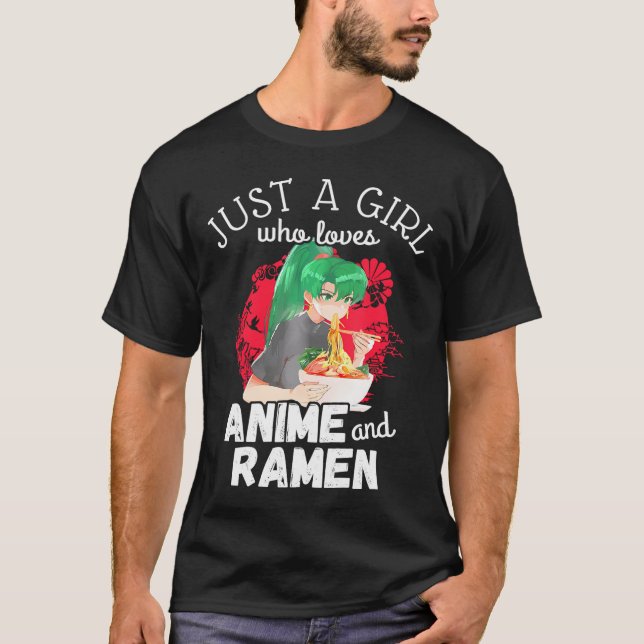 T-shirt Juste Une Fille Qui Aime Anime Et Ramen Cute Kawai (Devant)