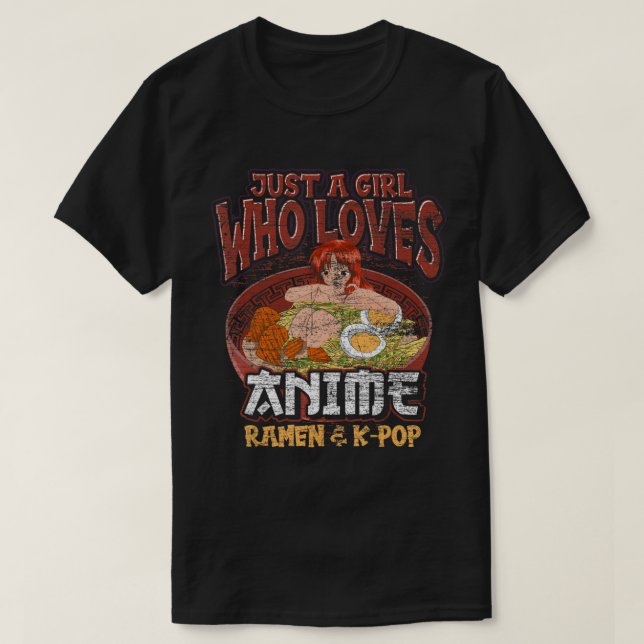 T-shirt Juste Une Fille Qui Aime Anime Ramen Et Kpop Japan (Design devant)
