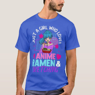 T-shirt Juste Une Fille Qui Aime Anime Ramen Et Sketching 