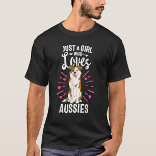 T-shirt Juste Une Fille Qui Aime Aussies Berger Australien
