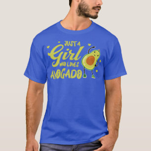 T-shirt Juste une fille qui aime Avocado 13