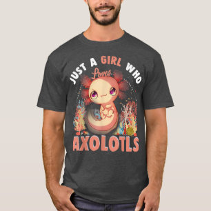 T-shirt Juste une fille qui aime Axolotls japonais Anime O