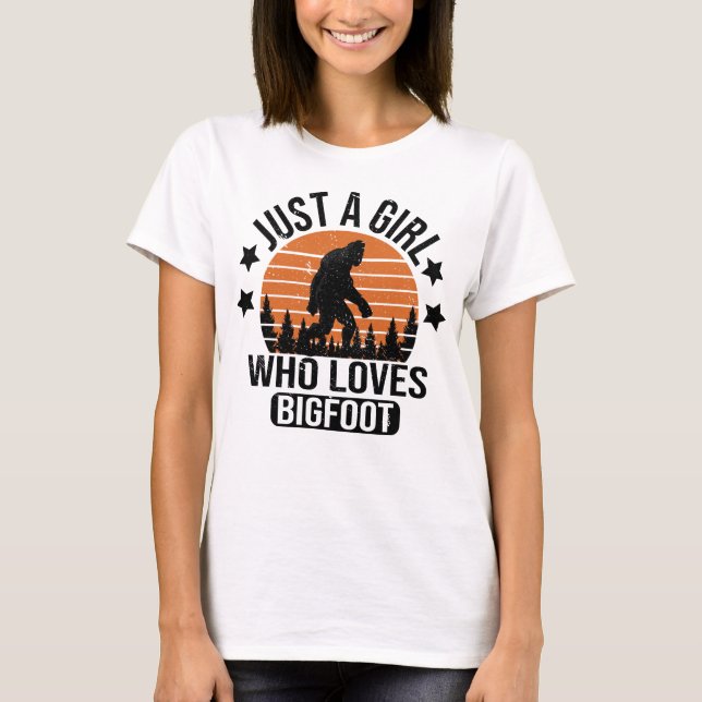 T-shirt Juste Une Fille Qui Aime Bigfoot Drôle Sasquatch (Devant)