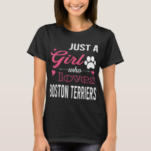 T-shirt Juste une fille qui aime BOSTON TERRIERS Femmes Ch