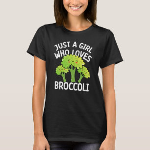 T-shirt Juste une fille qui aime Broccoli - cool Vegan Veg