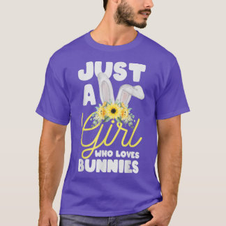 T-shirt Juste Une Fille Qui Aime Bunnies Lapin Lover Zooke