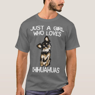 T-shirt Juste une fille qui aime Chihuahuas 1