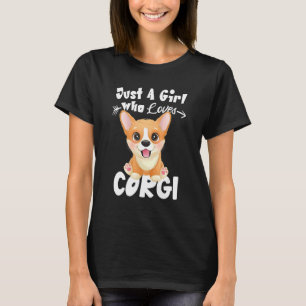 T-shirt Juste Une Fille Qui Aime Corgi Cute Dog Entraîneur