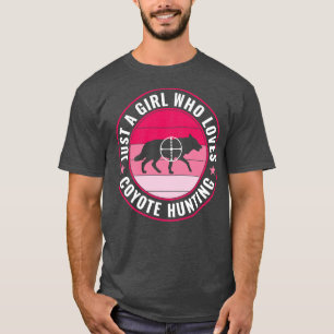 T-shirt Juste une fille qui aime Coyote Chasse Funny Yote 