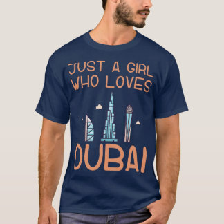 T-shirt Juste une fille qui aime Dubaï