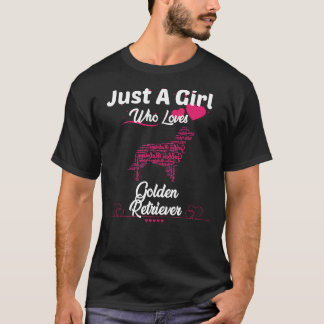 T-shirt Juste Une Fille Qui Aime Golden Retriever Golden R