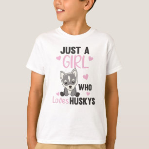 T-shirt Juste une fille qui aime Husky's Kawaii Chien Husk