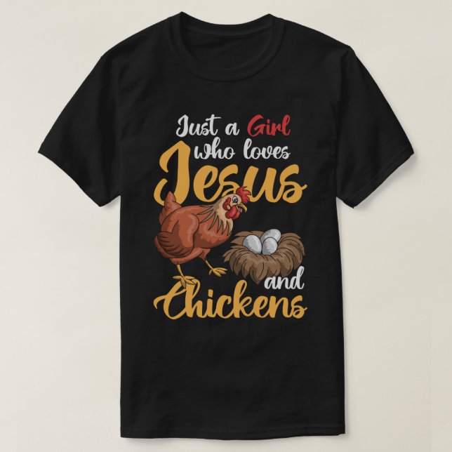 T-shirt Juste Une Fille Qui Aime Jésus Et Poulet Agriculte (Design devant)