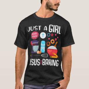 T-shirt Juste Une Fille Qui Aime Jésus Et Qui Cuit Le Chri