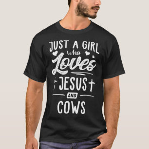 T-shirt Juste Une Fille Qui Aime Jésus Et Vache Les Femme